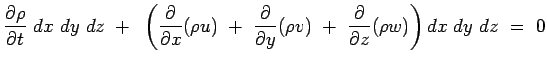 $\displaystyle {{\partial \rho} \over {\partial t}} dx dy dz + \left( {\partial ...
...tial y}}(\rho v)
 + {\partial \over {\partial z}}(\rho w) \right) dx dy dz = 0$